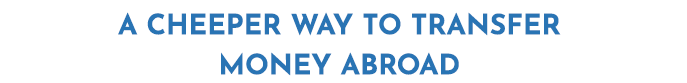 This means we can offer the industry's lowest fees for international remittance