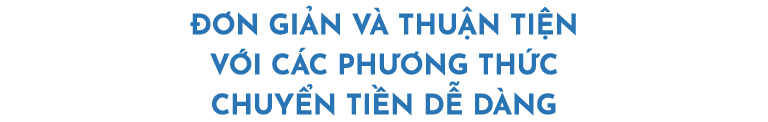 phương thức chuyển tiền dễ dàng đơn giản